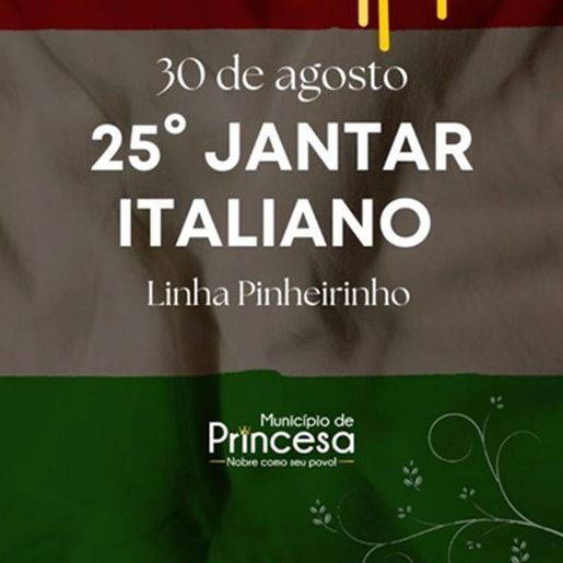Jantar Italiano em Linha Pinheirinho abre festividades dos 30 anos de Princesa