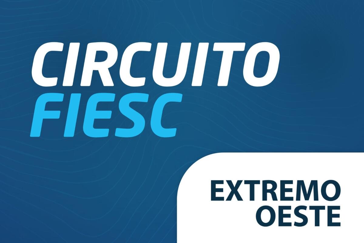 Circuito FIESC chega a SMO para aproximar indústrias e sindicatos do Extremo Oeste