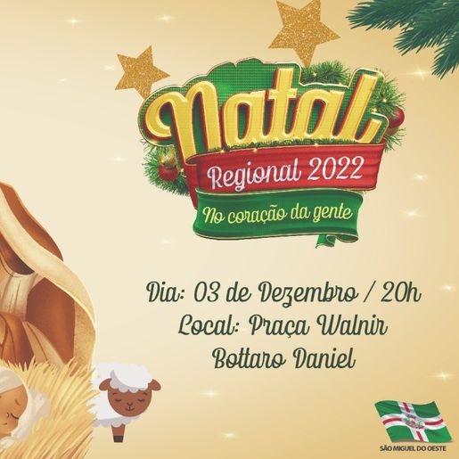 Abertura do Natal Regional 2022 será neste sábado em SMOeste