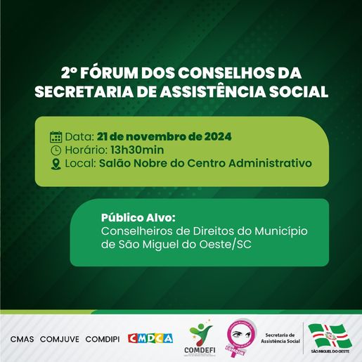 São Miguel do Oeste promove 2º Fórum de Conselhos da Assistência Social