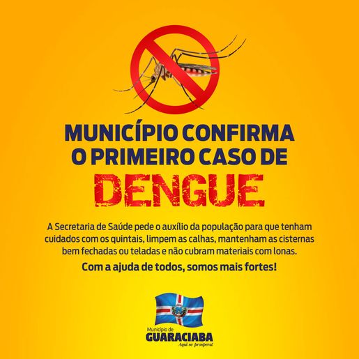 GUARACIABA: Secretaria de Saúde confirma o primeiro caso de Dengue