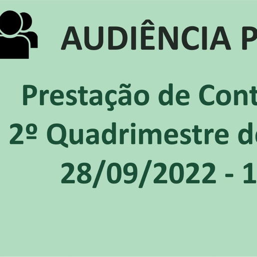 Audiência Pública de Prestação de Contas do 2º Quadrimestre do ano será nesta quarta