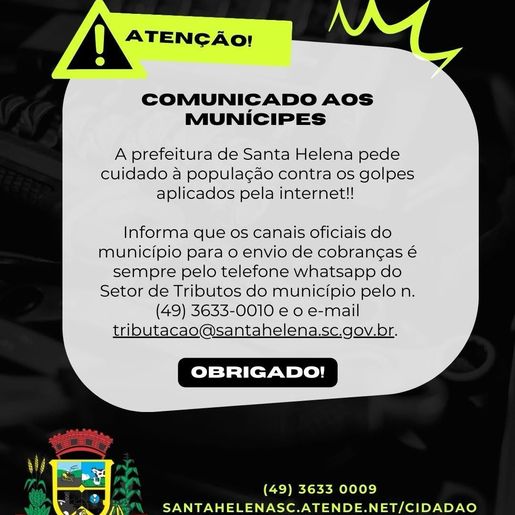 Prefeitura de Santa Helena alerta para golpes na internet