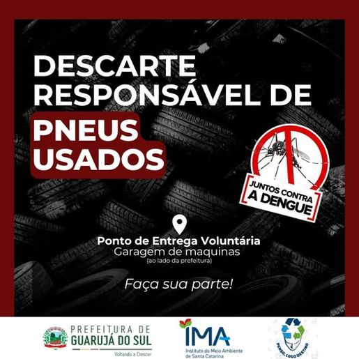 Município de Guarujá do Sul intensifica recolhimento de pneus para proteger a saúde pública