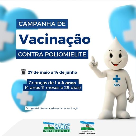 Iporã do Oeste inicia campanha de vacinação contra a Poliomielite