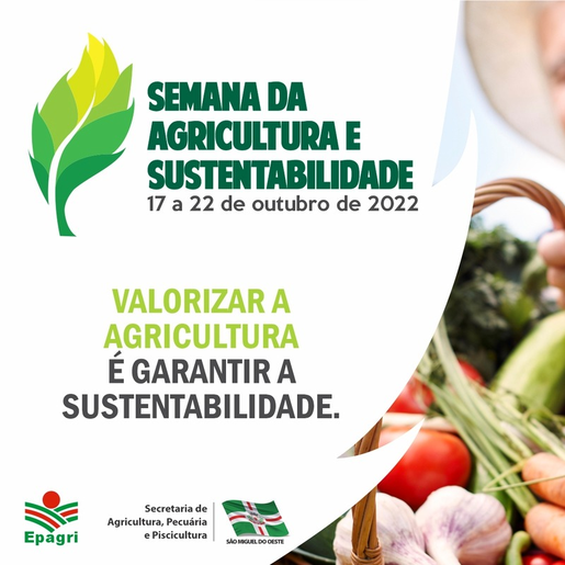 1ª Semana da Agricultura e Sustentabilidade ocorre de 17 a 22 de outubro