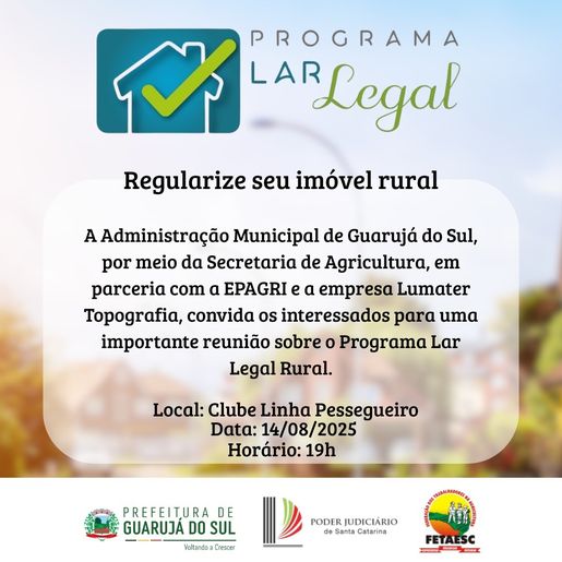 Guarujá do Sul promove reunião sobre o Programa Lar Legal Rural na Comunidade de Linha Pessegueiro