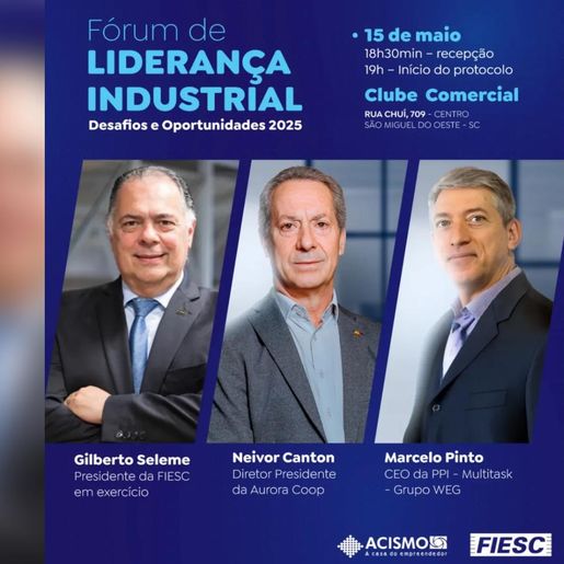 Fórum da Indústria Catarinense será realizado em São Miguel do Oeste com ingressos já à venda