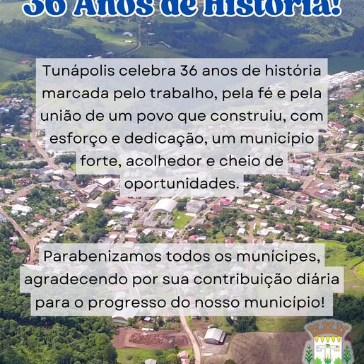 Tunápolis celebra 36 anos de emancipação político-administrativa