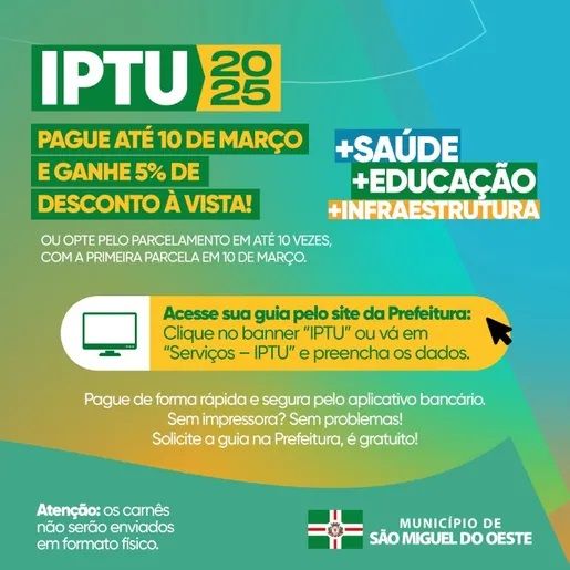 Cota única do IPTU com 5% de desconto vence nesta segunda em São Miguel do Oeste