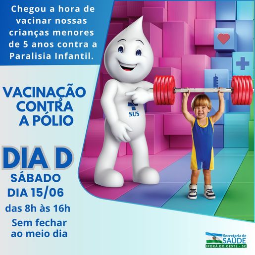 Dia D de Vacinação contra Poliomielite acontece neste sábado em Iporã do Oeste
