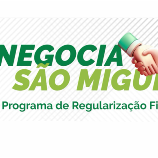 Começa nesta segunda o "Negocia São Miguel", programa que dá até 90% de desconto