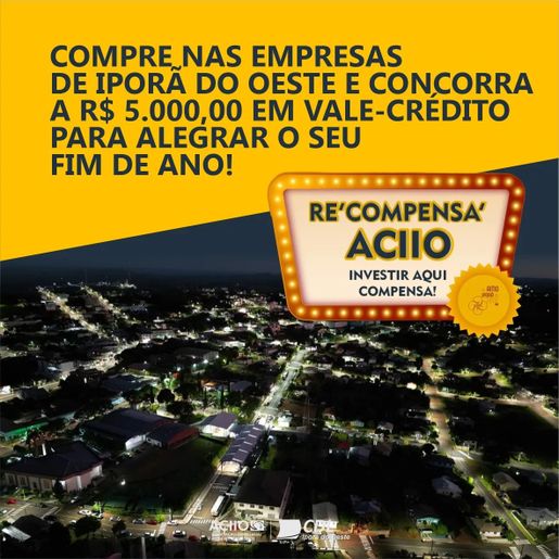 Campanha 'Recompensa ACIIO' 2023 terá sorteio de R$ 5 mil em vale-crédito