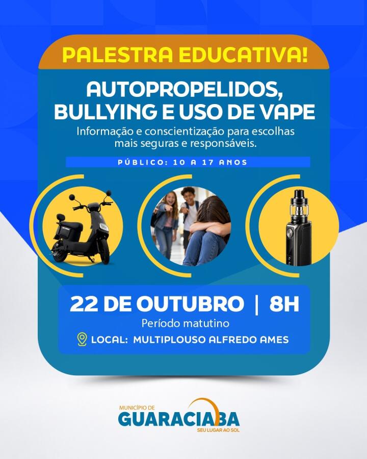 Guaraciaba promove palestra sobre bullying, vapes e veículos elétricos nesta quinta