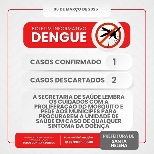 Santa Helena registra primeiro caso de dengue e reforça combate ao mosquito