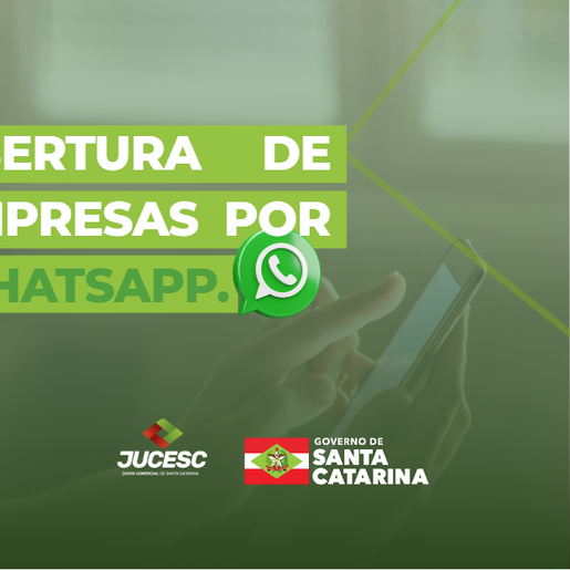 Junta Comercial de SC lança sistema de abertura de empresas por WhatsApp