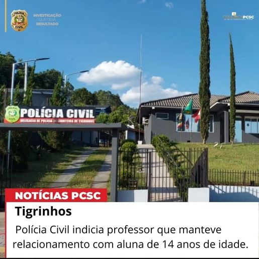 Polícia Civil indicia professor que manteve relacionamento com aluna de 14 anos