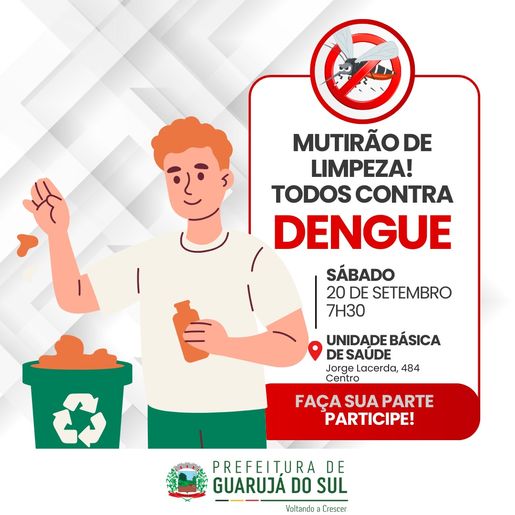 Guarujá do Sul se Mobiliza para o dia mundial da limpeza no combate ao aedes aegypti
