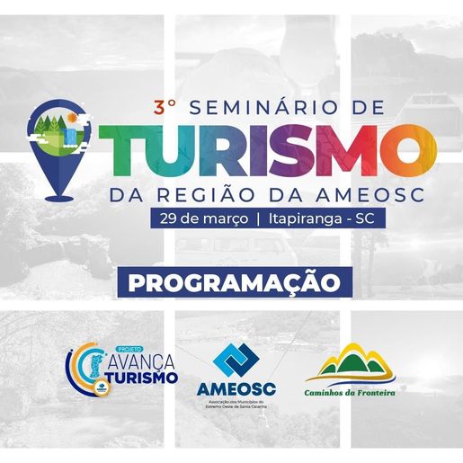 Itapiranga será sede do Terceiro Seminário Regional de Turismo nesta quarta-feira