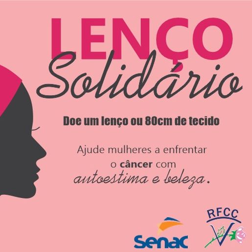 Acadêmicos da Faculdade Senac desenvolvem projeto “Lenço Solidário”