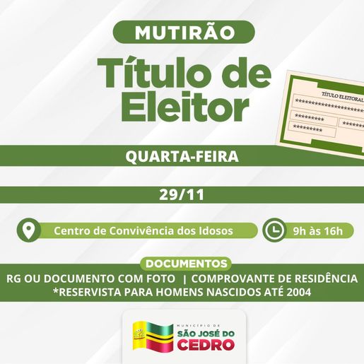 São José do Cedro fará mutirão do Programa Justiça Eleitoral em Movimento