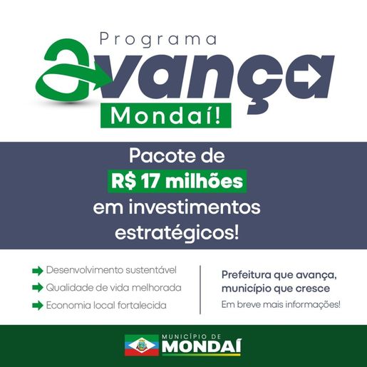 Programa Avança Mondai deve ultrapassar R$17 milhões em investimentos até 2026