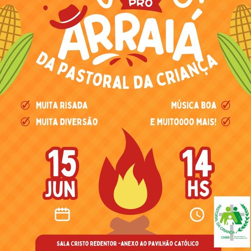 Arraiá Junino da Pastoral da Criança de Iporã do Oeste acontece neste sábado