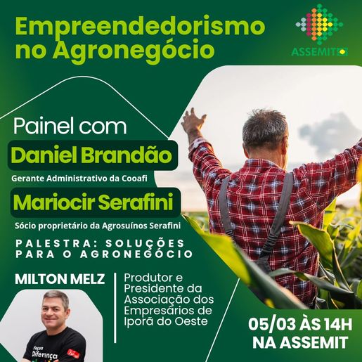 Assemit promove evento sobre Empreendedorismo no Agro