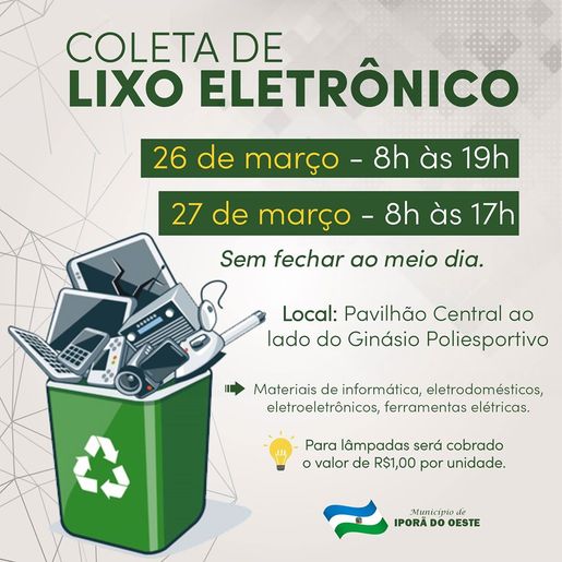Iporã do Oeste fará campanha de coleta de lixo eletrônico no final do mês