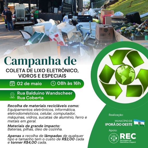 Iporã do Oeste promove Campanha de Coleta de Lixo Eletrônico, Vidros e Especiais nesta sexta