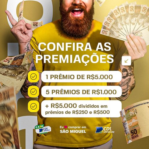 Cash Premiado" entra na reta final e vai sortear R$ 15 mil em cashback em São Miguel do Oeste