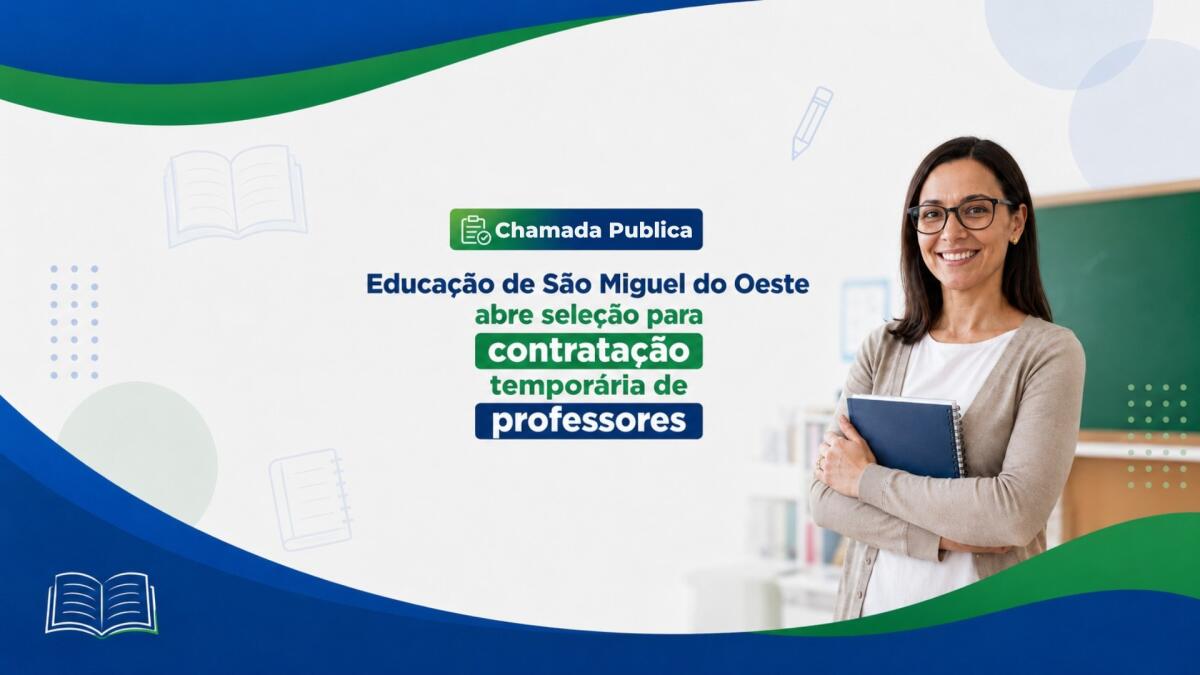 São Miguel do Oeste abre chamada pública para contratação temporária de professores