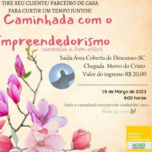 1ª Caminhada com o Empreendedorismo será neste domingo, em Descanso