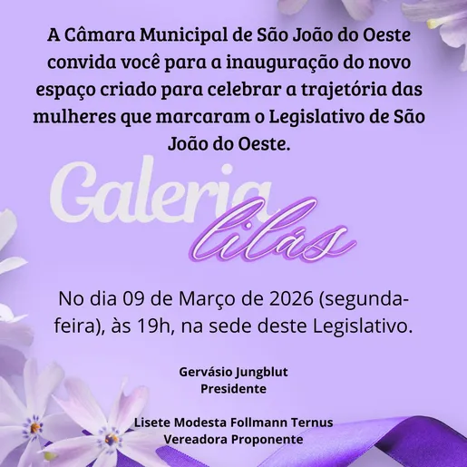 Câmara de São João do Oeste terá sessão para lançamento da Galeria Lilás