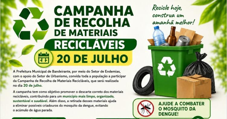 Prefeitura de Bandeirante promove campanha de coleta de recicláveis no dia 20