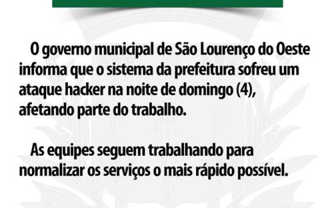 Prefeitura de São Lourenço do Oeste sofre ataque hacker