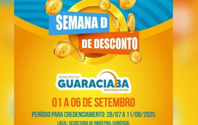 Inscrições para a Semana D de Descontos encerram nesta segunda em Guaraciaba