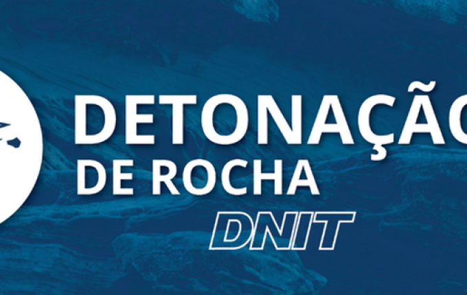 DNIT alerta para detonações de rocha na BR-282