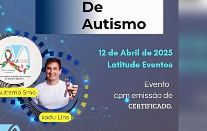 2º Simpósio de Autismo traz debates sobre inclusão e direitos em São Miguel do Oeste