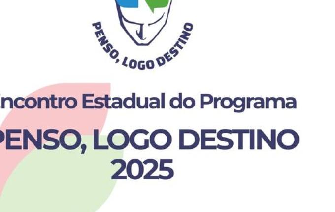 IMA abre inscrições para Encontro Estadual do Programa Penso, Logo Destino