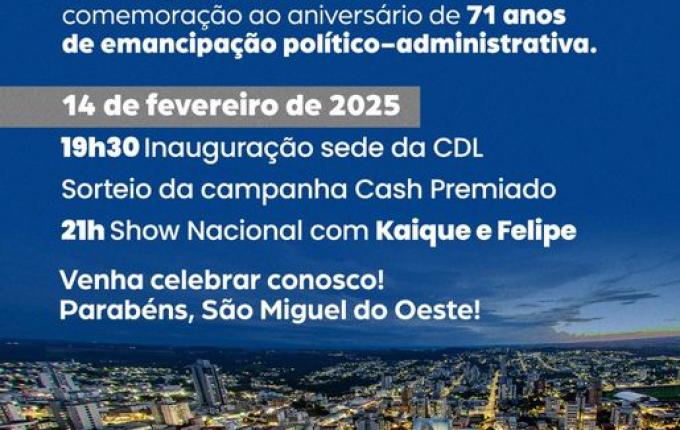 São Miguel do Oeste celebra 71 anos com festa e atrações gratuitas