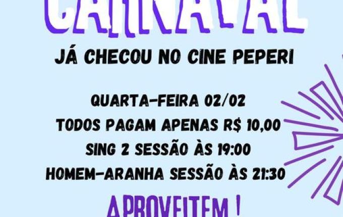 Promoção de ingressos a R$ 10,00 é nesta quarta-feira no Cine Peperi
