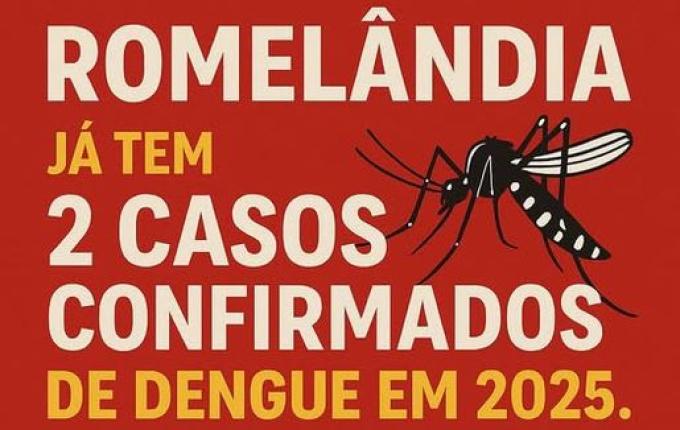 Romelândia confirma casos de dengue e identifica vírus DENV-3