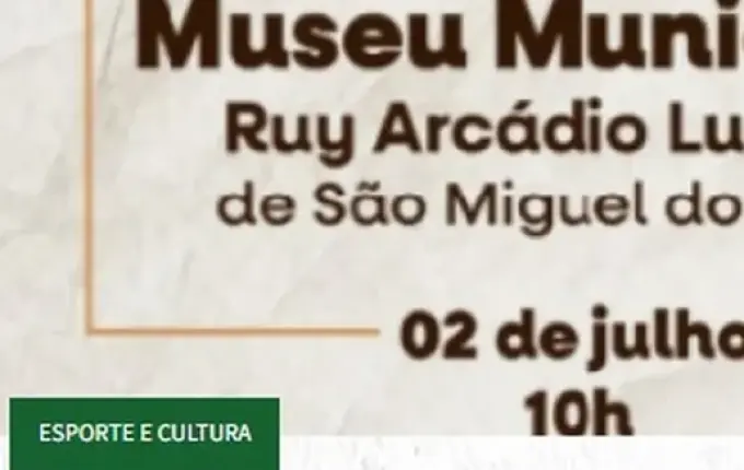 Museu Municipal de São Miguel do Oeste é reinaugurado após reformas