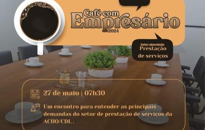 Café com Empresário da ACIIO/CDL de Iporã do Oeste acontece na próxima segunda feira