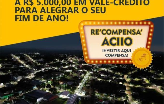 Campanha 'Recompensa ACIIO' 2023 terá sorteio de R$ 5 mil em vale-crédito