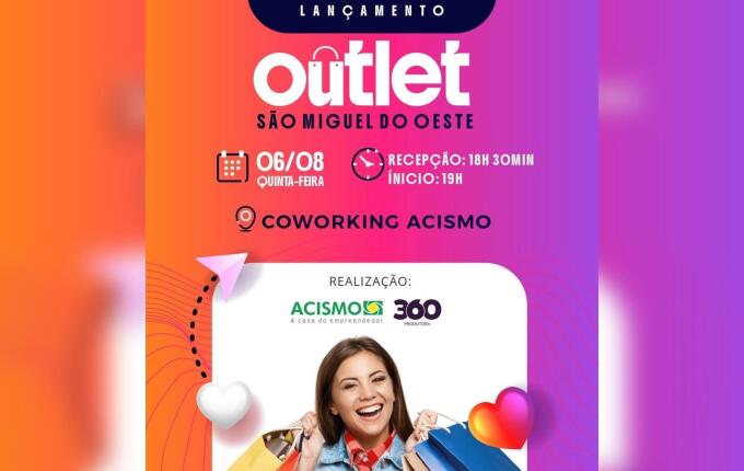 Outlet São Miguel será lançado semana que vem na Acismo