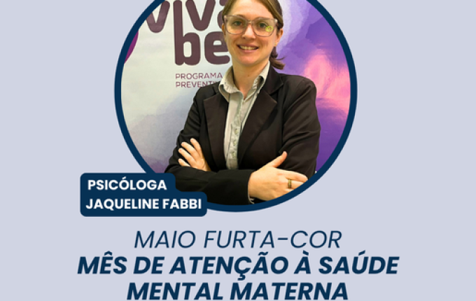 Maio Furta-cor: mês de atenção à saúde mental materna