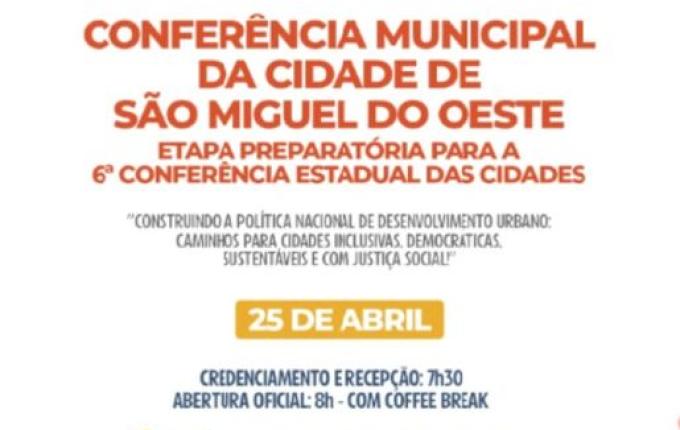 São Miguel do Oeste debate desenvolvimento urbano em conferência no dia 25 de abril