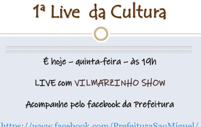 1ª Live da Cultura será nesta quinta-feira em São Miguel do Oeste